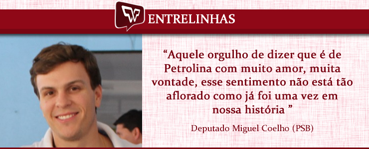 MIguel Coelho - Sentimento petrolinense